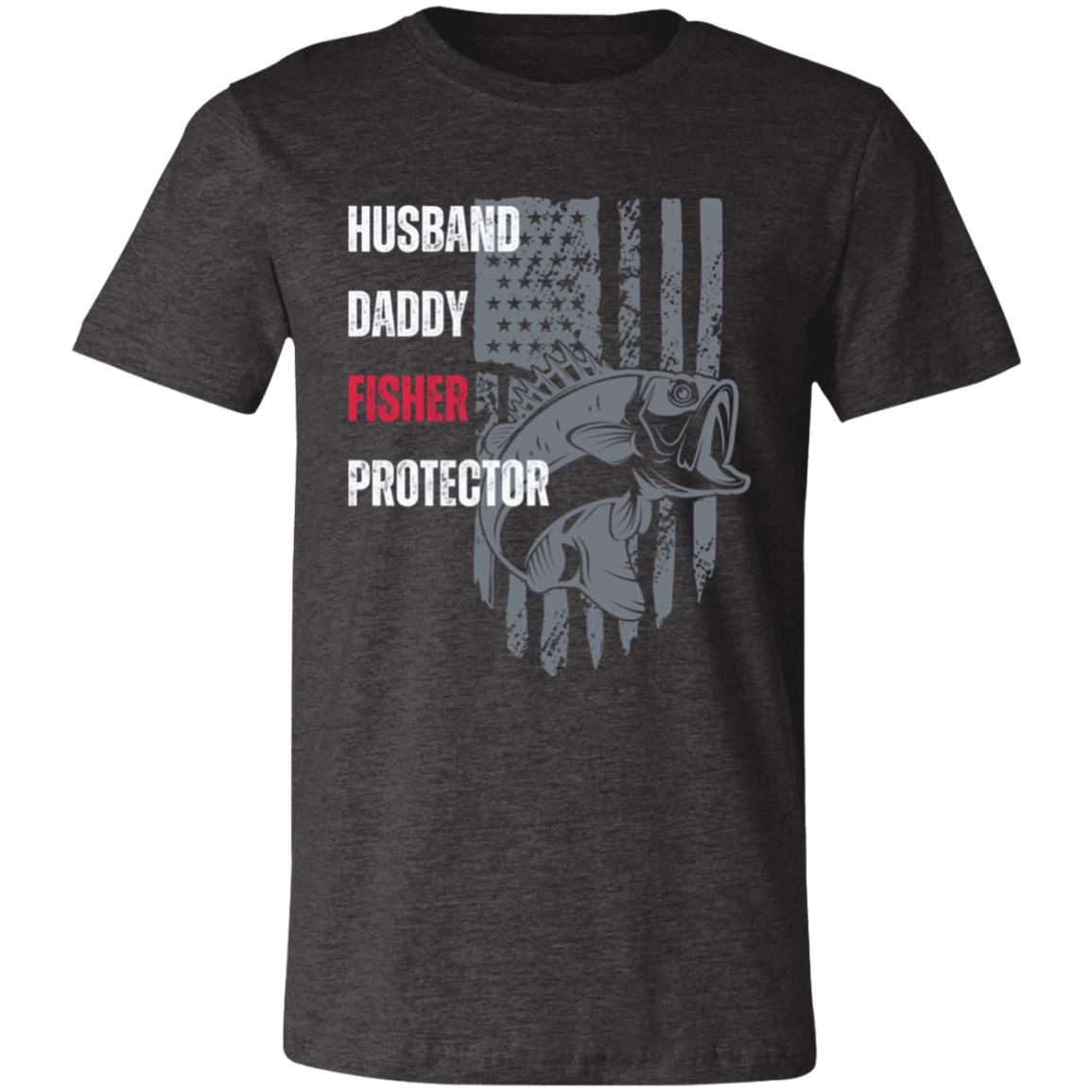 Husband Daddy Fisher Protector | Unisex Jersey Short-Sleeve T-Shirt