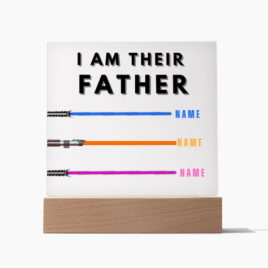 ACRYLIC PLAQUE | I AM THEIR FATHER